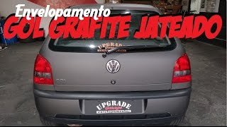 Envelopamento Gol G3 Grafite metálico jateado UPGRADE GARAGE Envelopamento [upl. by Bibbie]