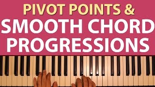 SMOOTH Chord Progressions Using Pivot Points [upl. by Filberte]