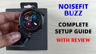 NoiseFit Buzz Complete Setup Guide With Review [upl. by Saidel]