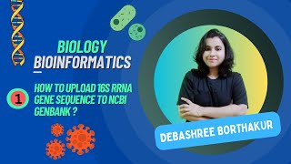 A Comprehensive Guide to Submitting Bacterial 16S rRNA Gene Sequences to GenBank  Bioinformatics [upl. by Ardnael90]