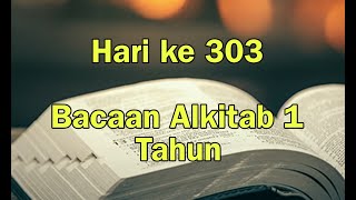 Hari ke 303  Panduan Baca Alkitab Setahun secara Kronologis  Alkitab Suara [upl. by Anitsihc]