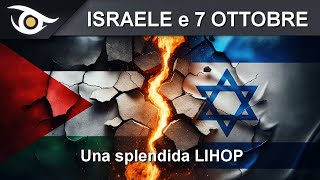 Israele e 7 ottobre una splendida LIHOP [upl. by Eentruoc]