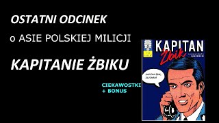 KAPITAN ŻBIK  CIEKAWOSTKI  BONUS  odcinek ostatni [upl. by Oecile349]