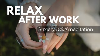 RELAX AFTER WORK with This 8 Minute Guided Meditation for Anxiety Relief [upl. by Galliett]