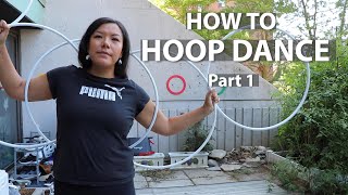 How To Powwow Dance Hoop Dance Part 1 [upl. by Margy]