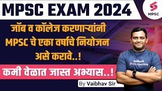 MPSC Exam 2024  One year MPSC Preparation Plan for job and college aspirants MPSC StrategyVaibhav [upl. by Yahska]