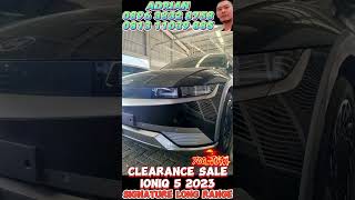 IONIQ 5 2023 SIGNATURE LONG RANGE CLEARANCE SALE ADRIAN 089638328758081311039885 hyundaibogoraja [upl. by Helali]