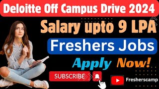 Deloitte Off Campus Drive 2024  Deloitte Recruitment 2024 for Freshers  Deloitte Hiring 20232024 [upl. by Ahsyekal239]