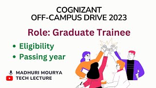 Cognizant OffCampus Drive 2023  Role Graduate Trainee techlecture [upl. by Roanne210]