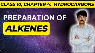 Preparation of alkenes  chapter 4 hydrocarbons  class 10  mmk chemistry [upl. by Alyehs148]