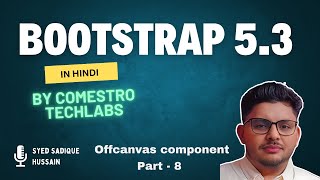 Responsive Design using Bootstrap 53 Hindi  Offcanvas Component  Part 8 [upl. by Dhu322]