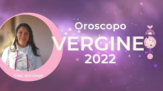 ♍ Oroscopo Vergine 2022  le tue previsioni personalizzate 🍀 [upl. by Renner]