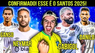 🚨EITA NEYMAR e GABIGOL CONFIRMADOS em 2025 SANTOS VAI MONTAR uma SELEÇÃO IMPARÁVEL [upl. by Casper]