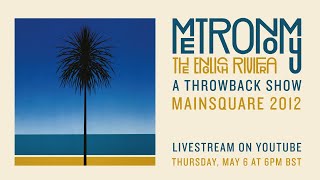 Metronomy  The English Riviera 10th Anniversary  A Throwback Show  Main Square [upl. by Lebatsirhc179]