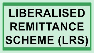 Details of Liberalised Remittance Scheme  Explore Yourselves Banking and General Knowledge etc [upl. by Casper142]