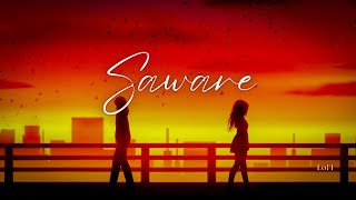 Saware Song  LoFI  Slowed  Reverb  Arijit Singh  Phantom  Heartbroken Sad [upl. by Eednas]