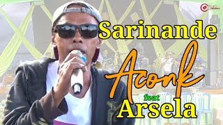 SARINANDEARSELA FEAT ACONK LIVE GLETUK GETAS KALORAN TEMANGGUNG [upl. by Kelsey]