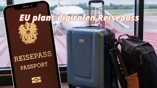 Digitaler Reisepass kommt [upl. by Ynoble307]