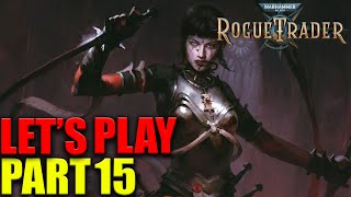 Romegotti plays Rogue Trader PT 15 [upl. by Ecirpak]