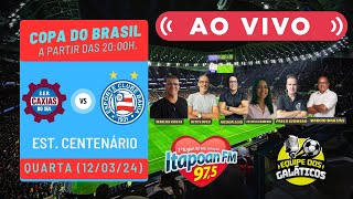 CAXIAS 2X2 BAHIA AO VIVO 120324 [upl. by Oatis]