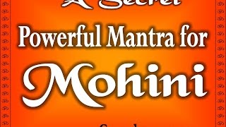 Mohini Mantra for Vashikaran  Vashikaran Mantra that work in One Chant [upl. by Ardnoed]