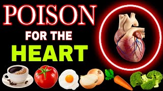 How to DESTROY your HEART  9 FORBIDDEN Foods for the HEART and 14 Best for CLEANING ARTERIES [upl. by Led109]