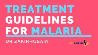 New Guidelines for Treatment of Malaria India [upl. by Smart]