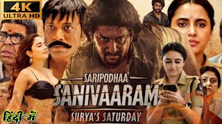 saripodhaa sanivaram  south indian movies reviews  latest movie  4k movie  hd movie fact [upl. by Radek145]