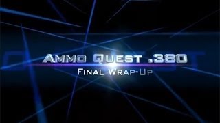 Ammo Quest 380 Final Wrapup finding the BEST ammo for a 380ACP pistol [upl. by Orapma370]