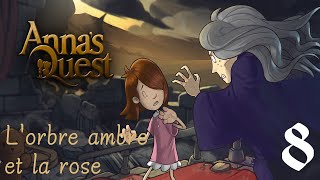 Lobre ambre et la rose  Annas Quest  épisode 8 [upl. by Llerdnek]