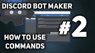 Discord Bot Maker Tutorial 2  How to use Commands [upl. by La Verne]