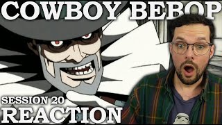 Cowboy Bebop SUB  E20 Pierrot le Fou Requiem for a Clown  REACTION [upl. by Pardew]