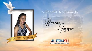 Live Streaming Uitvaart amp Crematie Aroena Jagesar ॐ [upl. by Ayotel]