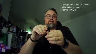 Testing to use external BOYA BYM1 mic on an Ulanzi AM 18 UMic system [upl. by Anifares830]