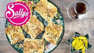 türkisches YufkaBörek  sehr einfach  vegetarisch gefüllt  Sallys Welt [upl. by Siraval518]