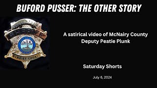 BUFORD PUSSER The Other Story Saturday Shorts 7624 Peatie Plunk [upl. by Viviyan]