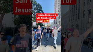 Hundreds march in San Francisco for Jesus 😭 jesus revival worship [upl. by Aicirtel134]