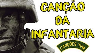 CANÇÃO DA INFANTARIA LEGENDADO  CANÇÕES DE TFM [upl. by Sad]