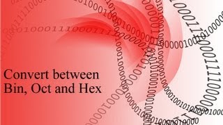 Converting between binary octal and hexadecimal numbers [upl. by Alameda]