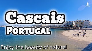 Why Everyone Should Visit Cascais Portugal [upl. by Ahdar739]