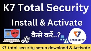 total security k7 instal  new apdats  2024  how to install key renewal k7  k7 कैसे चलाए लैपटॉप [upl. by Ahsenik923]