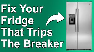 How To Fix Fridge Tripping The Breaker What To Do When Fridge Tripping The Breaker Easy Fix [upl. by Ykcim]