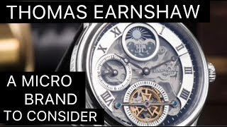 THOMAS EARNSHAW WATCHES A MICRO BRAND TO CONSIDER [upl. by Shargel]