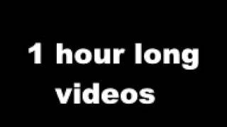 1 HOUR LONG VIDEOS [upl. by Inoj]