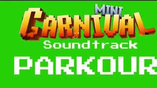 Mini carnival parkour OST [upl. by Ancelin570]