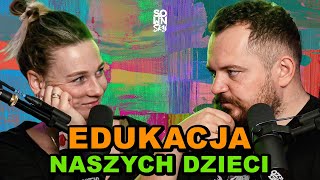 Chcemy żeby dzieci czuły głód edukacji i kojarzyły naukę z przygodą SOWINSKY Podcast 44 [upl. by Allsun]