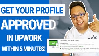 PAANO BA MAAPPROVE SA UPWORK  Upwork Profile Approval in 5 Minutes [upl. by Yhtomot991]