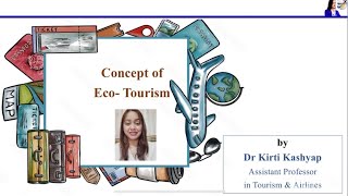 EcoTourism Concept Understanding its Components Related Forms of tourism and Case studies [upl. by Dolley]