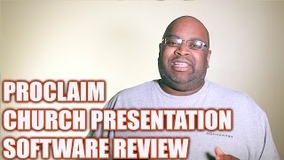 ProclaimChurch Presentation Software Review [upl. by Pompei]