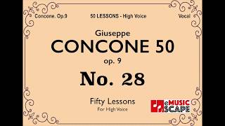 Concone 50 Op9 No28 High Voice 콘코네 고성용 [upl. by Levon]